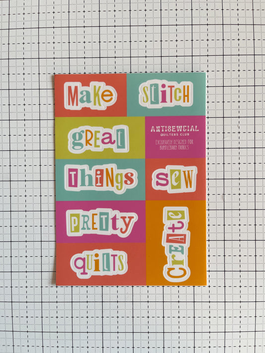 ANTISEWCIAL QUILTERS CLUB | Make Great Things Sticker Sheet