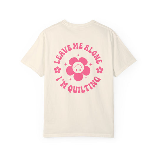 BBF MERCH | Leave Me Alone I'm Quilting Tee in Ivory (Back Graphic)