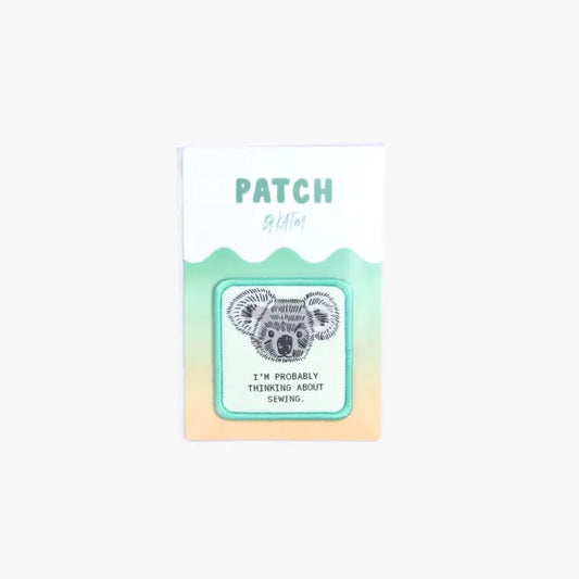 KATM LABELS | I'm Probably Thinking About Sewing Iron On Patch